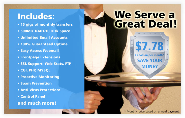 We Serve a Great Deal - Click to view web hosting packages
